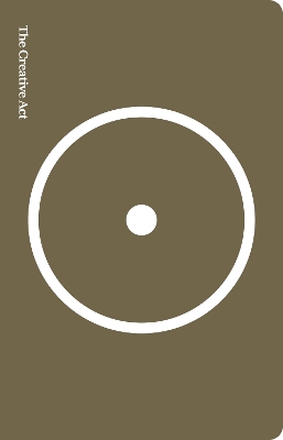 THE CREATIVE ACT : A WAY OF BEING PB