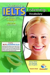 Succeed IN IELTS LISTENING & VOCABULARY STUDENTS BOOK