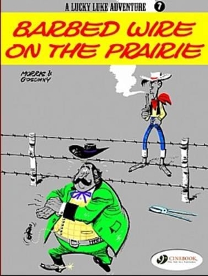 LUCKY LUKE VOL. 7: BARBED WIRE ON THE PRAIRIE