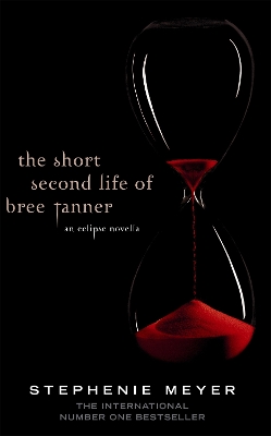 TWILIGHT SAGA THE SHORT SECOND LIFE OF BREE TANNER - AN ECLIPLSE NOVELA