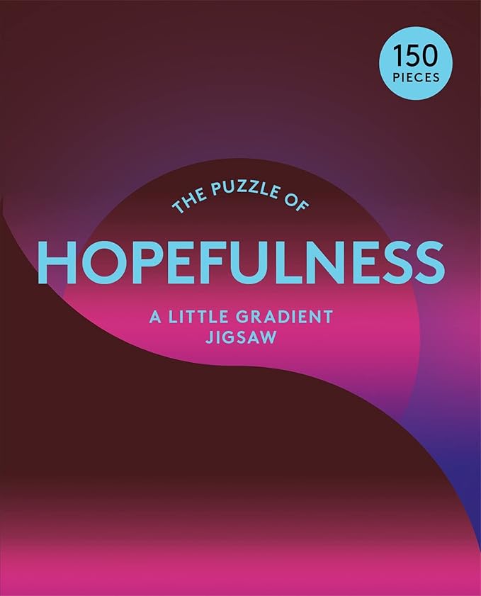 THE PUZZLE OF HOPEFULNESS: 150 PIECE GRADIENT PUZZLE