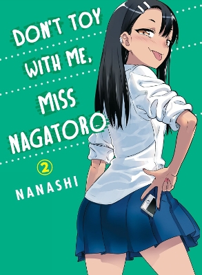 DONT TOY WITH ME MISS NAGATORO, VOLUME 2