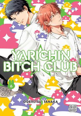 YARICHIN BITCH CLUB, VOL. 6 PA