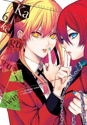 KAKEGURUI TWIN, VOL. 6