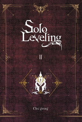 SOLO LEVELING, VOL. 2 (NOVEL)