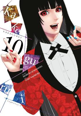 KAKEGURUI: COMPULSIVE GAMBLER, VOL. 10