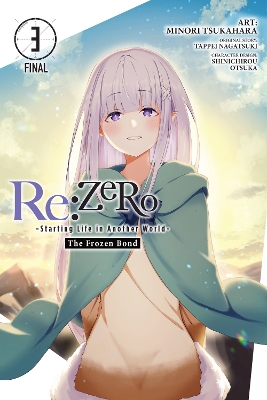 RE:ZERO -STARTING LIFE IN ANOTHER WORLD-, THE FROZEN BOND, VOL. 3