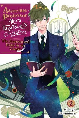 ASSOCIATE PROFESSOR AKIRA TAKATSUKIS CONJECTURE, VOL. 2 (LIGHT NOVEL)