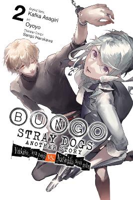 BUNGO STRAY DOGS: ANOTHER STORY, VOL. 2