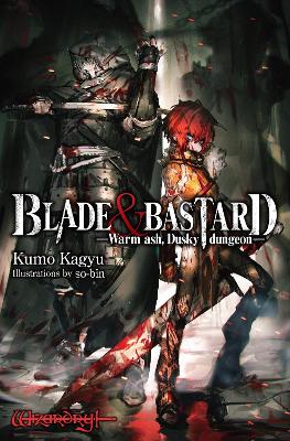BLADE   BASTARD, VOL. 1 (LIGHT NOVEL) HC