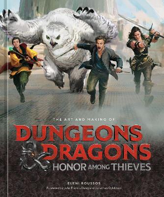 THE ART AND MAKING OF DUNGEONS   DRAGONS: HONOR AMONG THIEVES