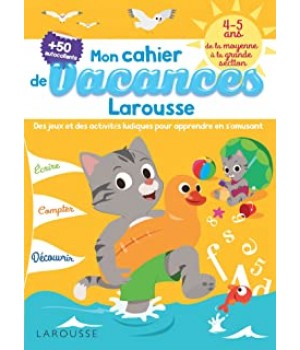 CAHIER DE JEUX DE VACANCES LAROUSSE 4-5 ANS