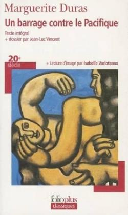 UN BARRAGE CONTRE LE PACIFIQUE -TEXTE INTEGRAL + DOSSIER PAR JEAN-LUC VINCENT