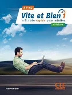 VITE ET BIEN 1 A1+A2 METHODE
