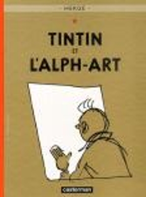 LES AVENTURES DE TINTIN 24 : TINTIN ET LALPH-ART RELIE
