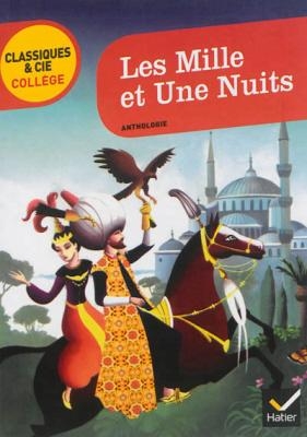 LES MILLE ET UNE NUITS - SUIVI DUNE ENQUETE COMMENT VIVAIT-ON AU TEMPS DES CALIFES ?