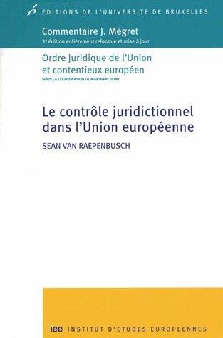LE CONTROLE JURIDICTIONNEL DANS LUNION EUROPEENNE