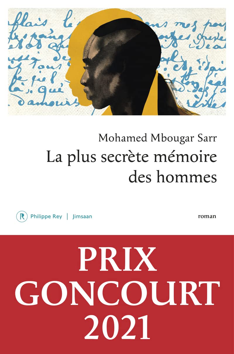 LA PLUS SECRETE MEMOIRE DES HOMMES PRIX GONCOURT 2021
