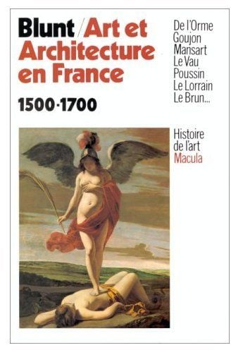 ART ET ARCHITECTURE EN FRANCE, 1500-1700  POCHE