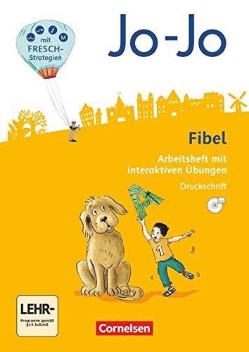 JO-JO FIBEL - ALLGEMEINE AUSGABE 2016 ARBEITSHEFT MIT INTERAKTIVEN UBUNGEN ONLINE - IN DRUCKSCHRIFT MIT EINLEGERN UND CD-ROM
