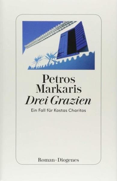DREI GRAZIEN: EIN FALL FUR KOSTAS CHARITOS TASCHENBUCH