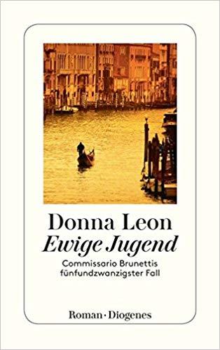STILLE WASSER: EWIGE JUGEND: COMMISSARIO BRUNETTIS FUNFUNDZWANZIGSTER FALL TASCHENBUCH