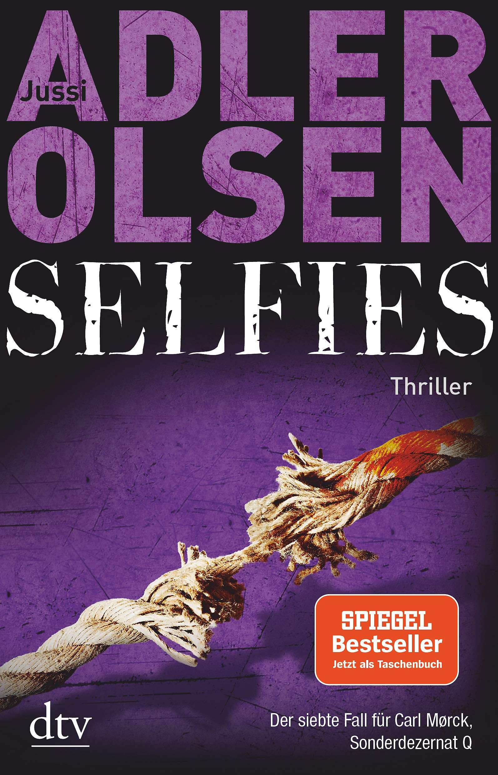 SELFIES : DER SIEBTE FALL FUR DAS SONDERDEZERNAT Q IN KOPENHAGEN THRILLER PB