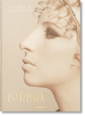 TASCHEN FOTO : BARBRA STREISAND. STEVE SCHAPIRO &amp; LAWRENCE SCHILLER HC