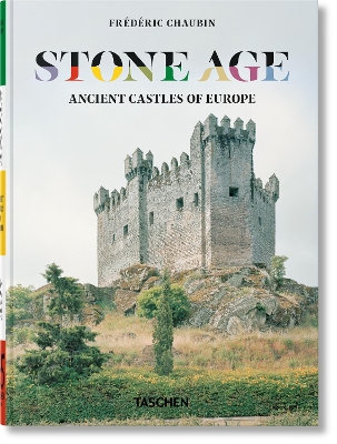 TASCHEN 45TH EDITION : FREDERIC CHAUBIN. STONE AGE. HC