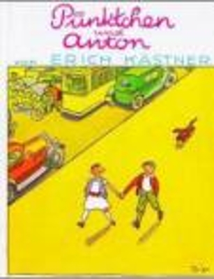 PUNKTCHEN UND ANTON: EIN ROMAN FUR KINDER