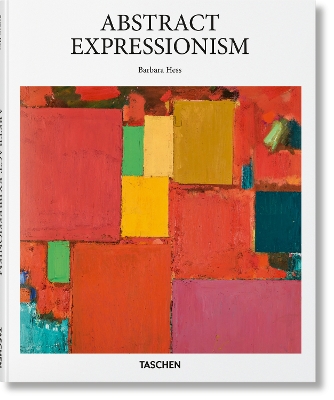 TASCHEN BASIC ART SERIES : ABSTRACT EXPRESSIONISM HC