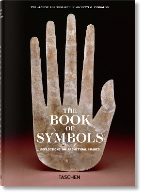 TASCHEN GUIDEBOOK : THE BOOK OF SYMBOLS : ARCHETYPAL REFLECTIONS IN WORD AND IMAGE HC