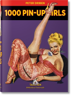 TASCHEN BIBLIOTHECA UNIVERSALIS : 1000 PIN-UP GIRLS HC