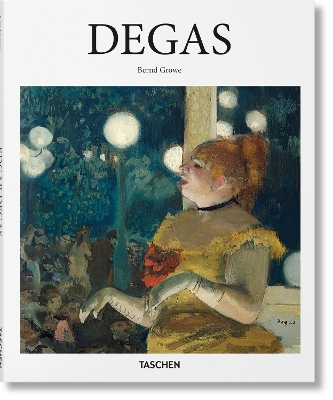 TASCHEN BASIC ART SERIES : DEGAS HC