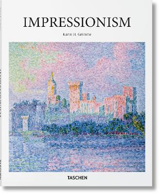 TASCHEN BASIC ART SERIES : IMPRESSIONISM HC