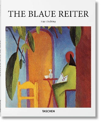 TASCHEN BASIC ART SERIES : THE BLAUE REITER HC