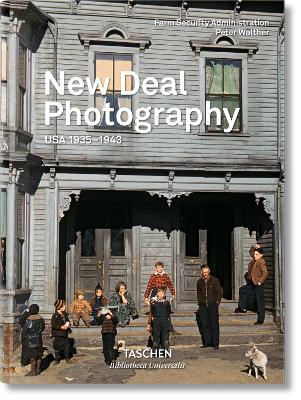 TASCHEN BIBLIOTHECA UNIVERSALIS : NEW DEAL PHOTOGRAPHY. USA 1935-1943 HC
