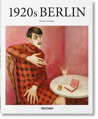 TASCHEN BASIC ART SERIES : 1920S BERLIN HC