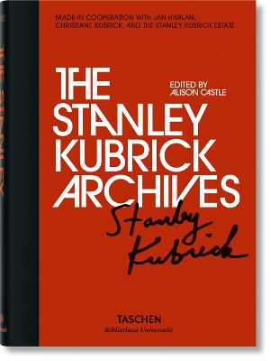 TASCHEN BIBLIOTHECA UNIVERSALIS : THE STANLEY KUBRICK ARCHIVES HC