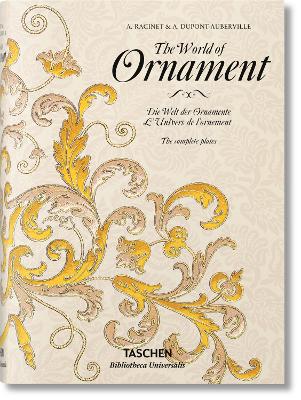 TASCHEN BIBLIOTHECA UNIVERSALIS : THE WORLD OF ORNAMENT HC