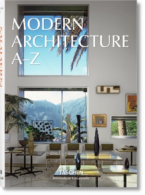 TASCHEN BIBLIOTHECA UNIVERSALIS : MODERN ARCHITECTURE A-Z HC