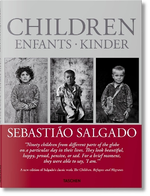 TASCHEN XL : SEBASTI?O SALGADO. CHILDREN