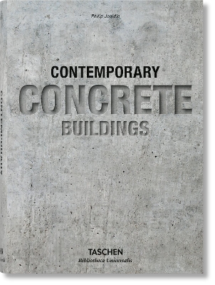 TASCHEN BIBLIOTHECA UNIVERSALIS : CONTEMPORARY CONCRETE BUILDINGS HC