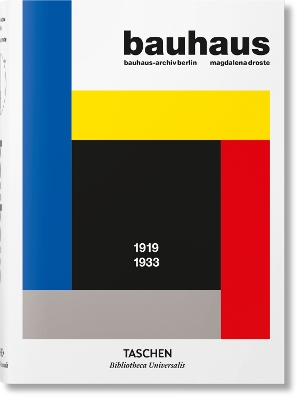 TASCHEN BIBLIOTHECA UNIVERSALIS : BAUHAUS. UPDATED EDITION HC