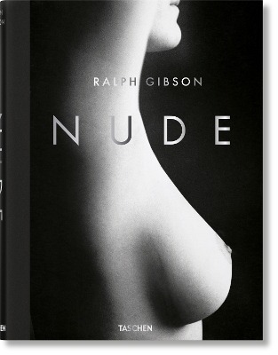 TASCHEN FOTO : RALPH GIBSON. NUDE HC