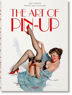 TASCHEN XL : THE ART OF PIN-UP