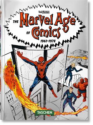 TASCHEN 45TH EDITION : THE MARVEL AGE OF COMICS 1961–1978. HC