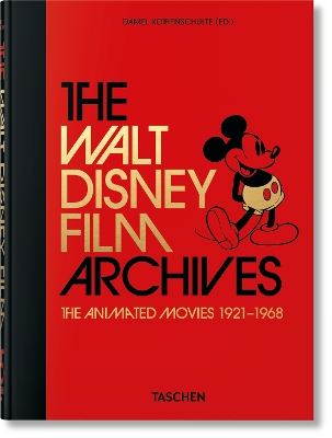 TASCHEN 45TH EDITION : THE WALT DISNEY FILM ARCHIVES. THE ANIMATED MOVIES 1921-1968. 40TH ED. HC