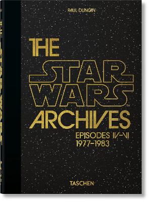 TASCHEN 40TH EDITION : THE STAR WARS ARCHIVES. 1977-1983. 40TH ED. HC