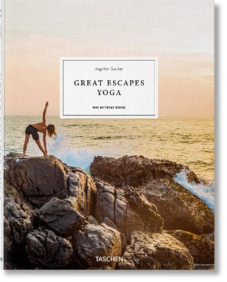 GREAT ESCAPES YOGA. THE RETREAT BOOK HC